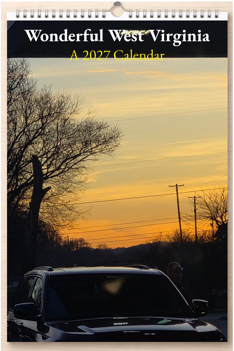 Wonderful West Virginia: A 2027 Calendar