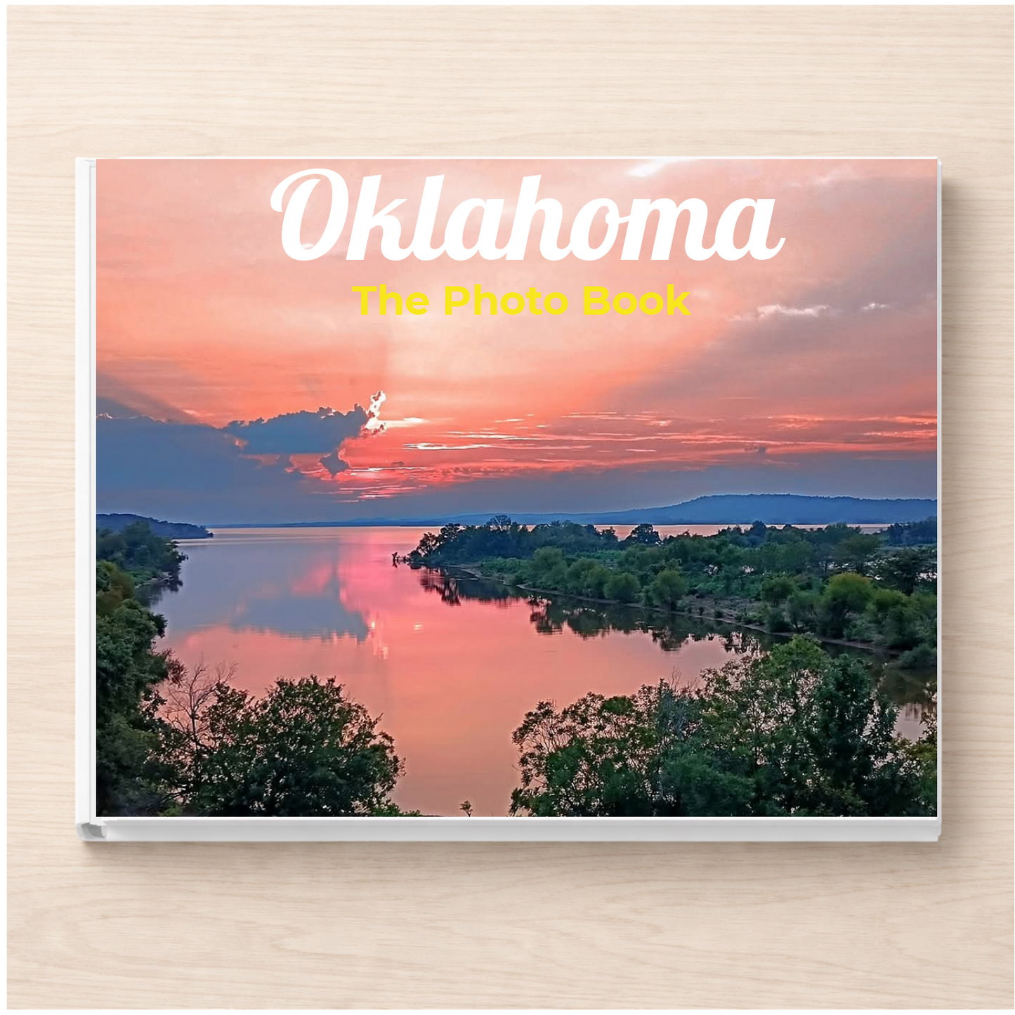 Oklahoma: The Photo Book