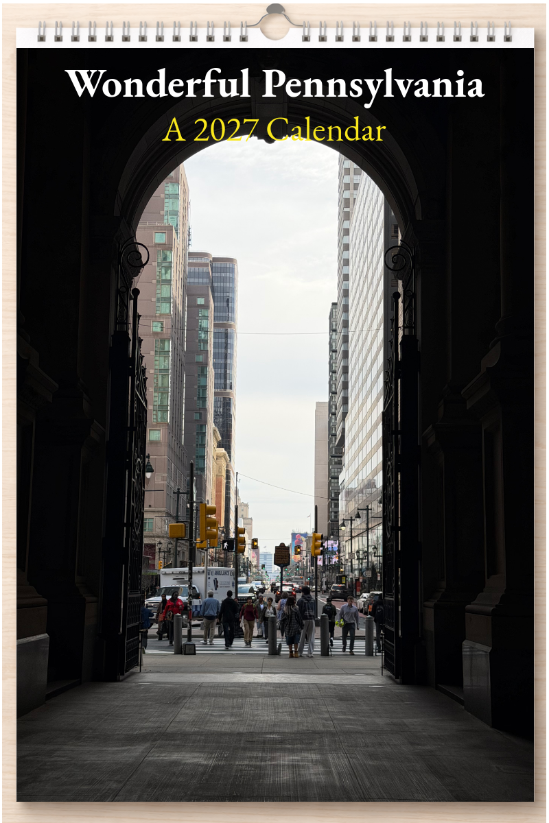 Wonderful Pennsylvania: A 2027 Calendar