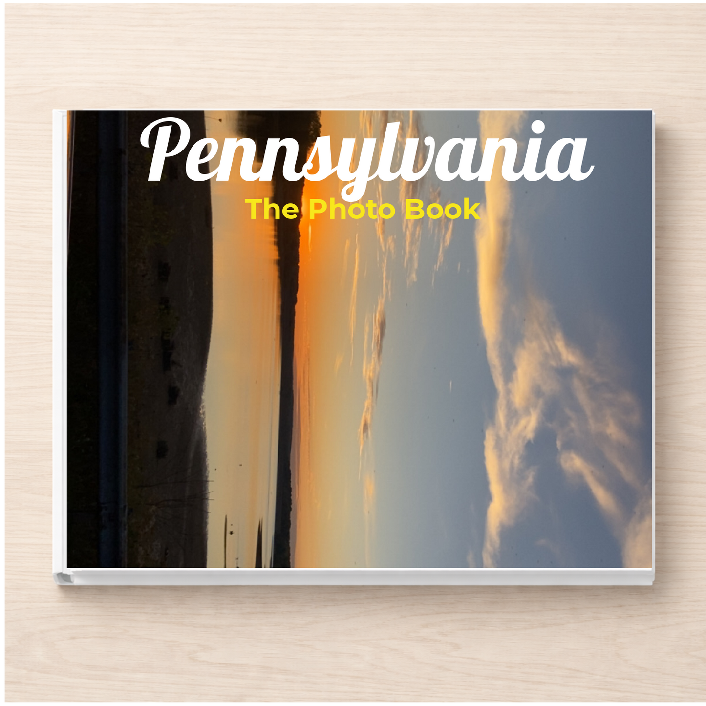 Pennsylvania: The Photo Book