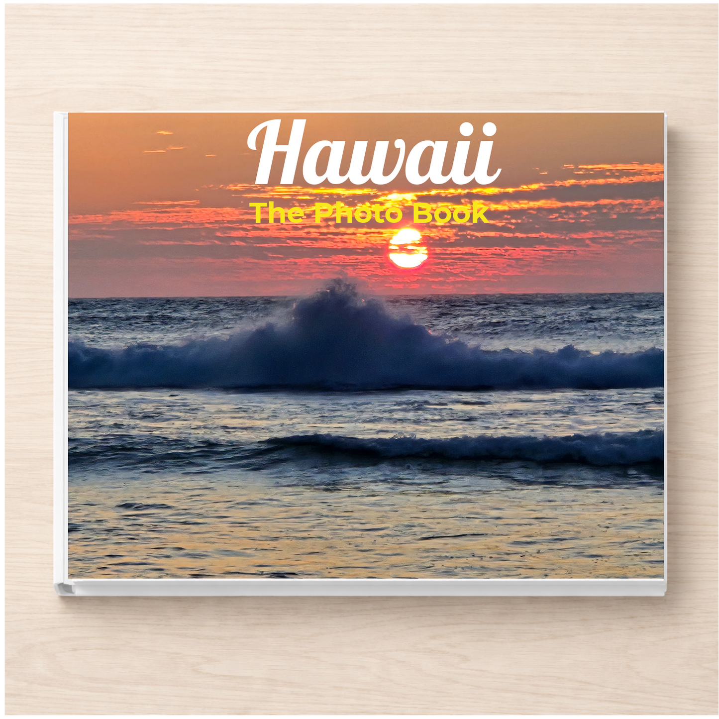 Hawaii: The Photo Book