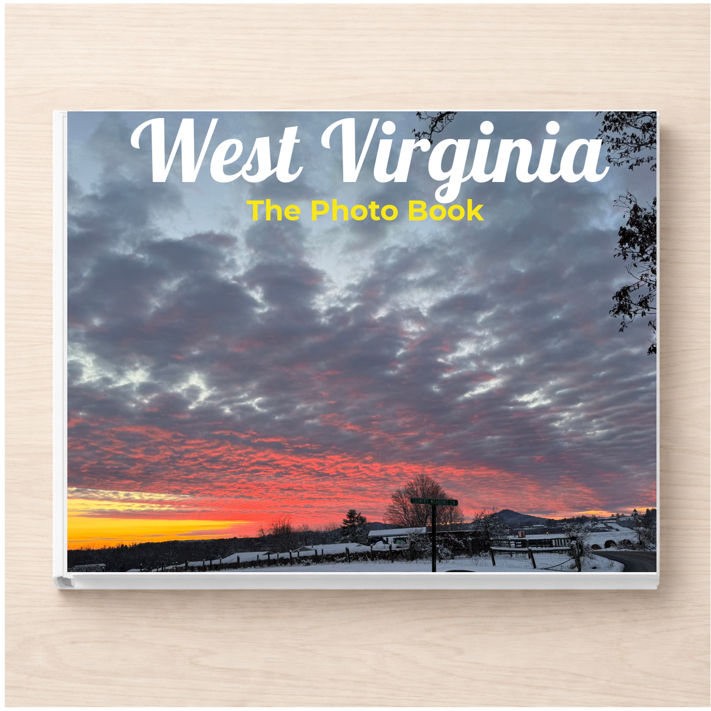 West Virginia: The Photo Book