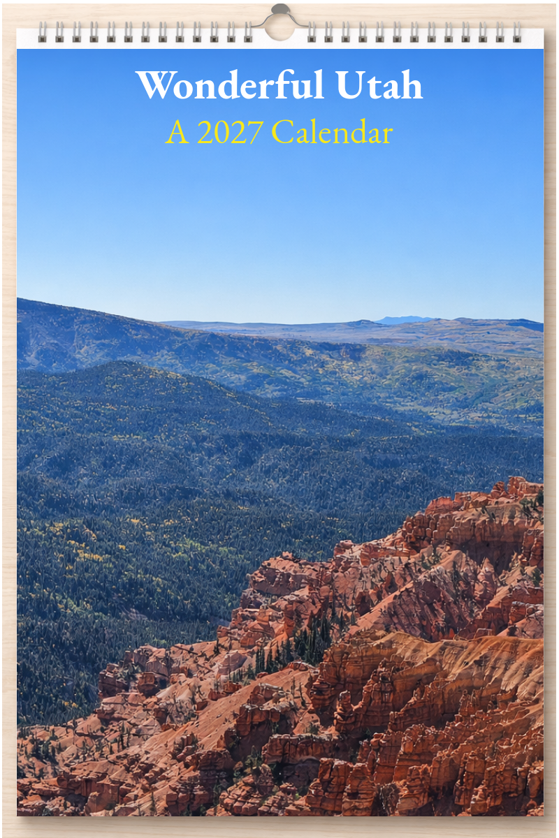 Wonderful Utah: A 2027 Calendar