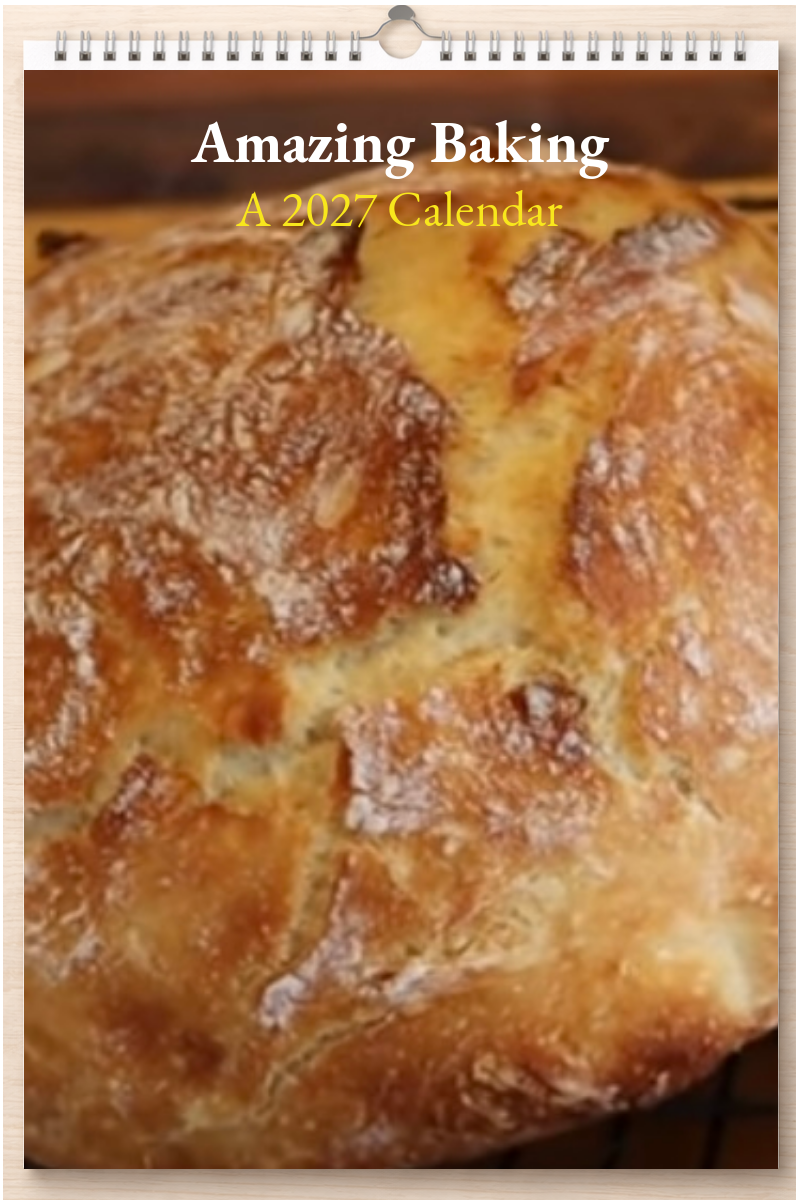 Amazing Baking: A 2027 Calendar