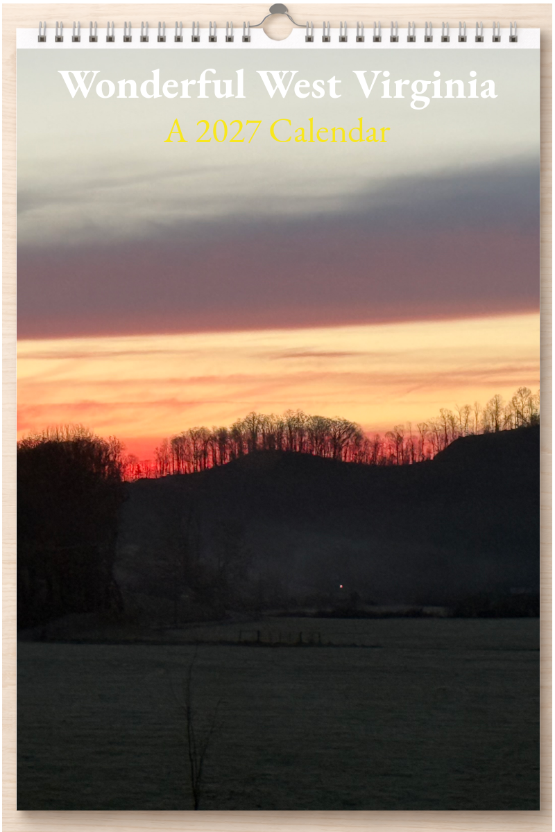 Wonderful West Virginia: A 2027 Calendar