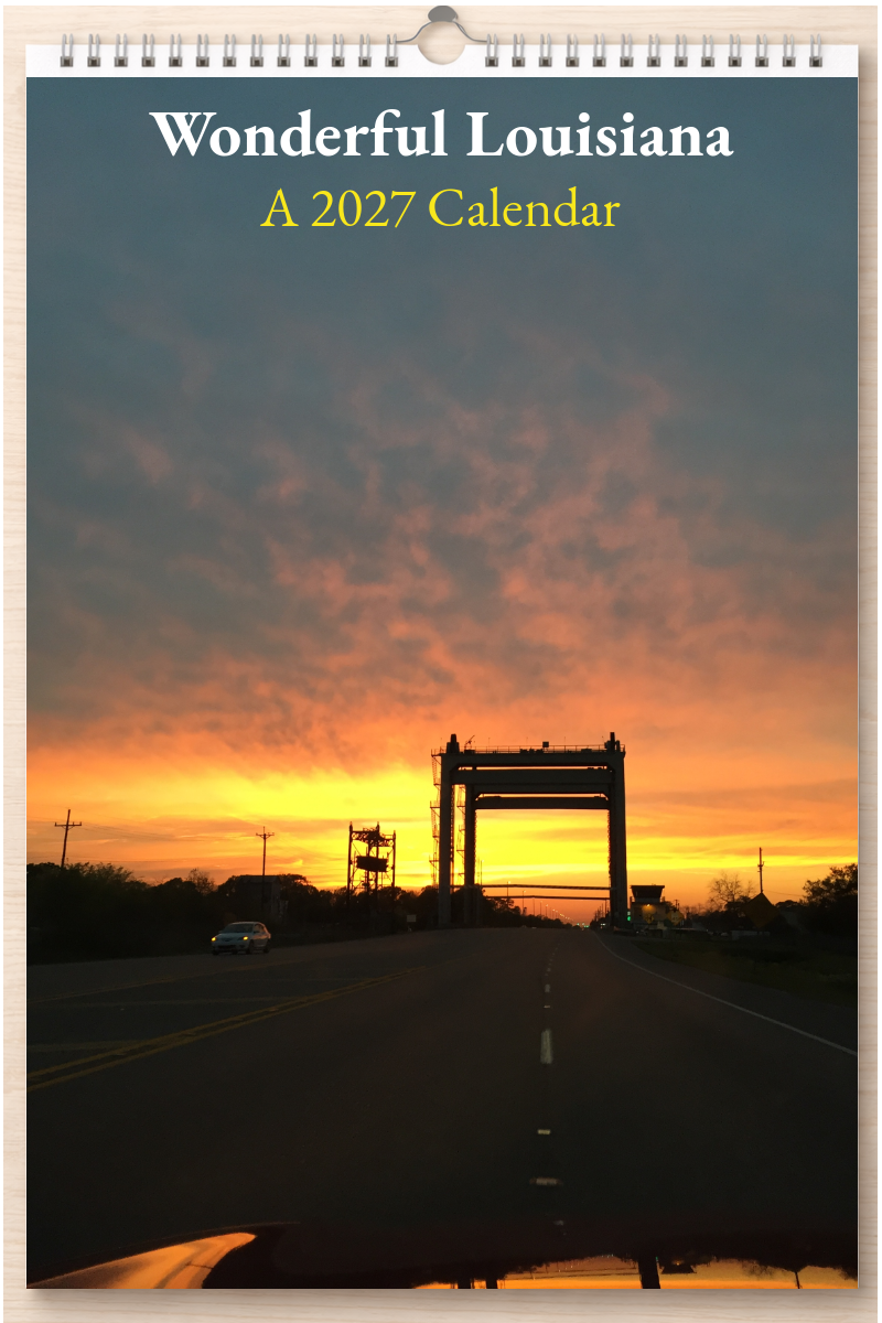 Wonderful Louisiana: A 2027 Calendar