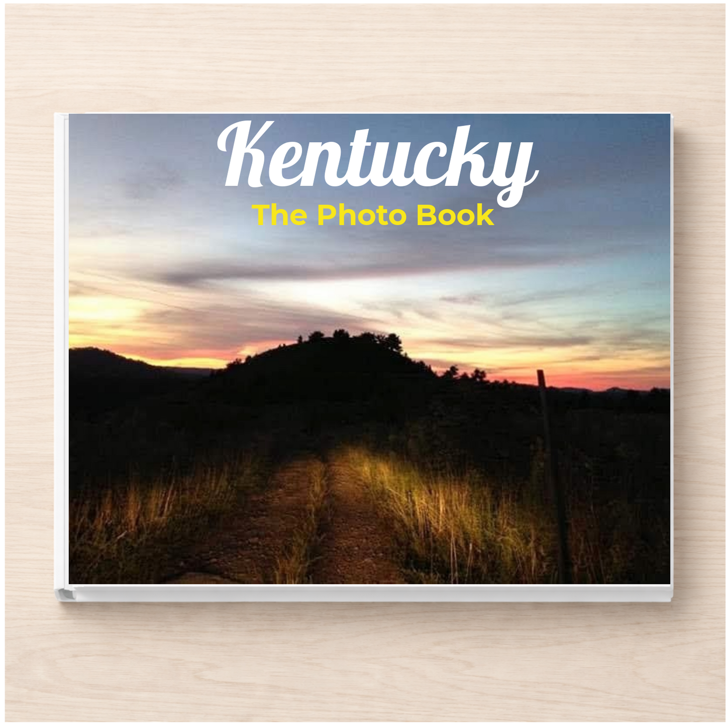Kentucky: The Photo Book