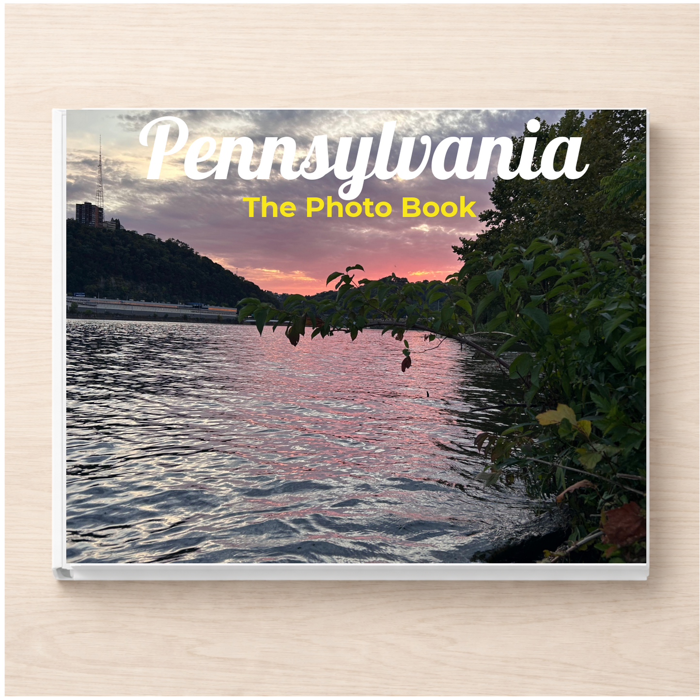 Pennsylvania: The Photo Book