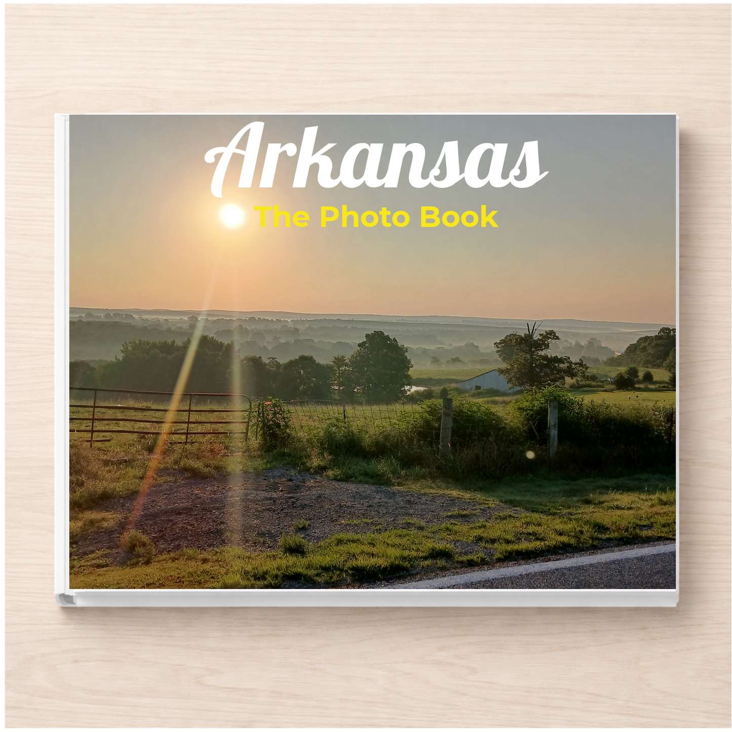 Arkansas: The Photo Book