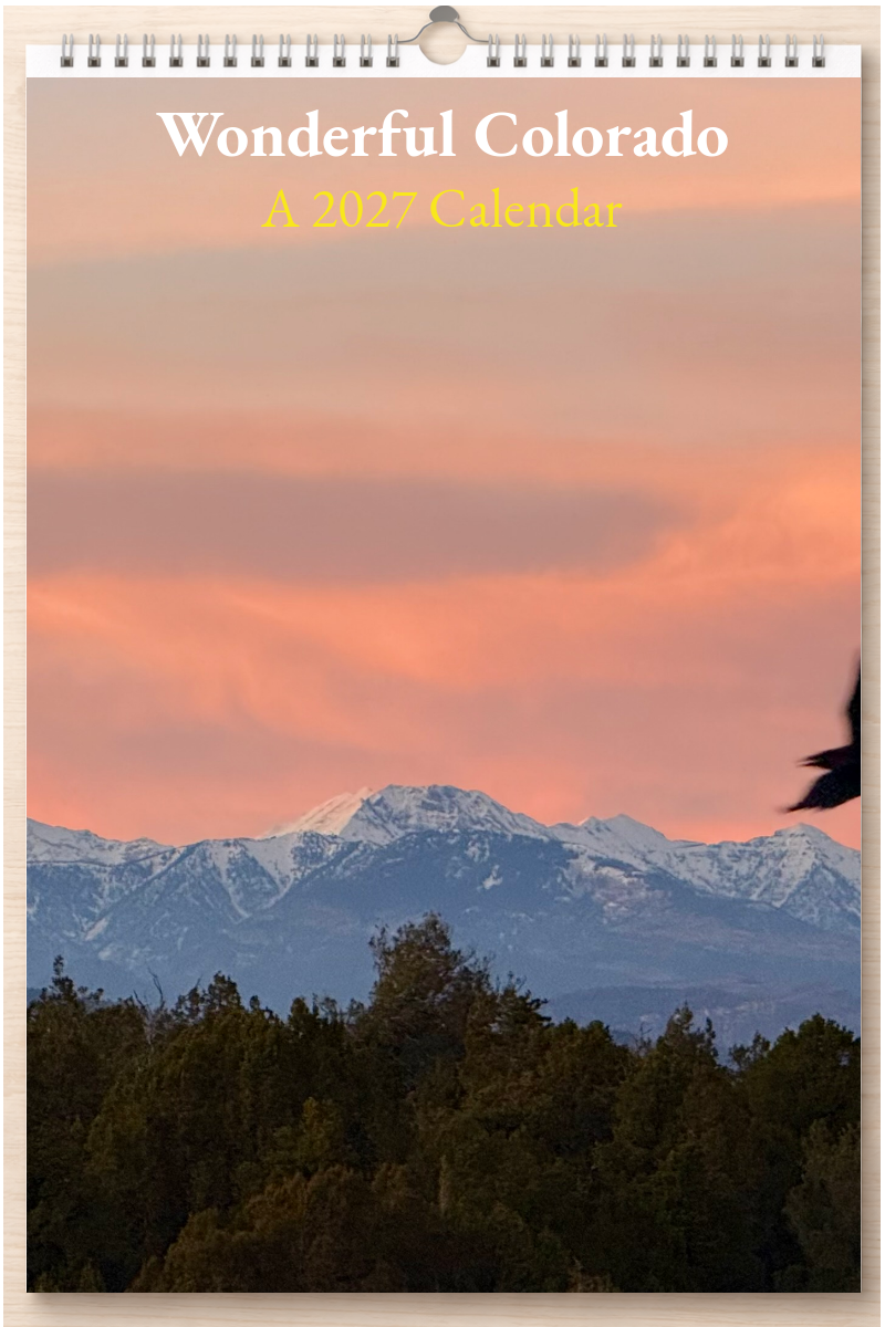 Wonderful Colorado: A 2027 Calendar