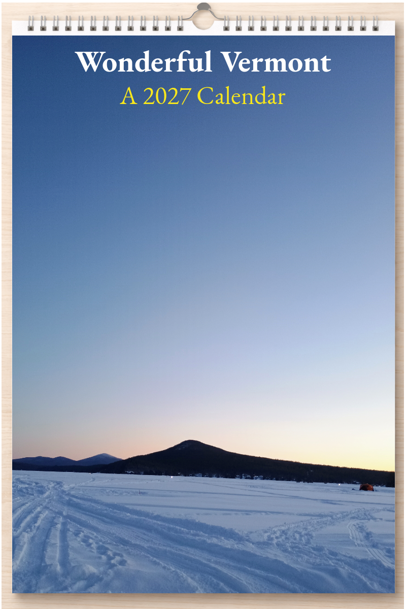 Wonderful Vermont: A 2027 Calendar