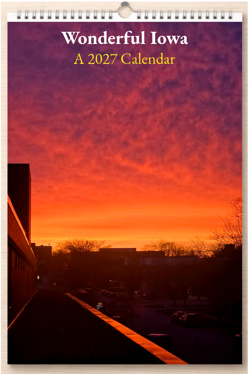Wonderful Iowa: A 2027 Calendar