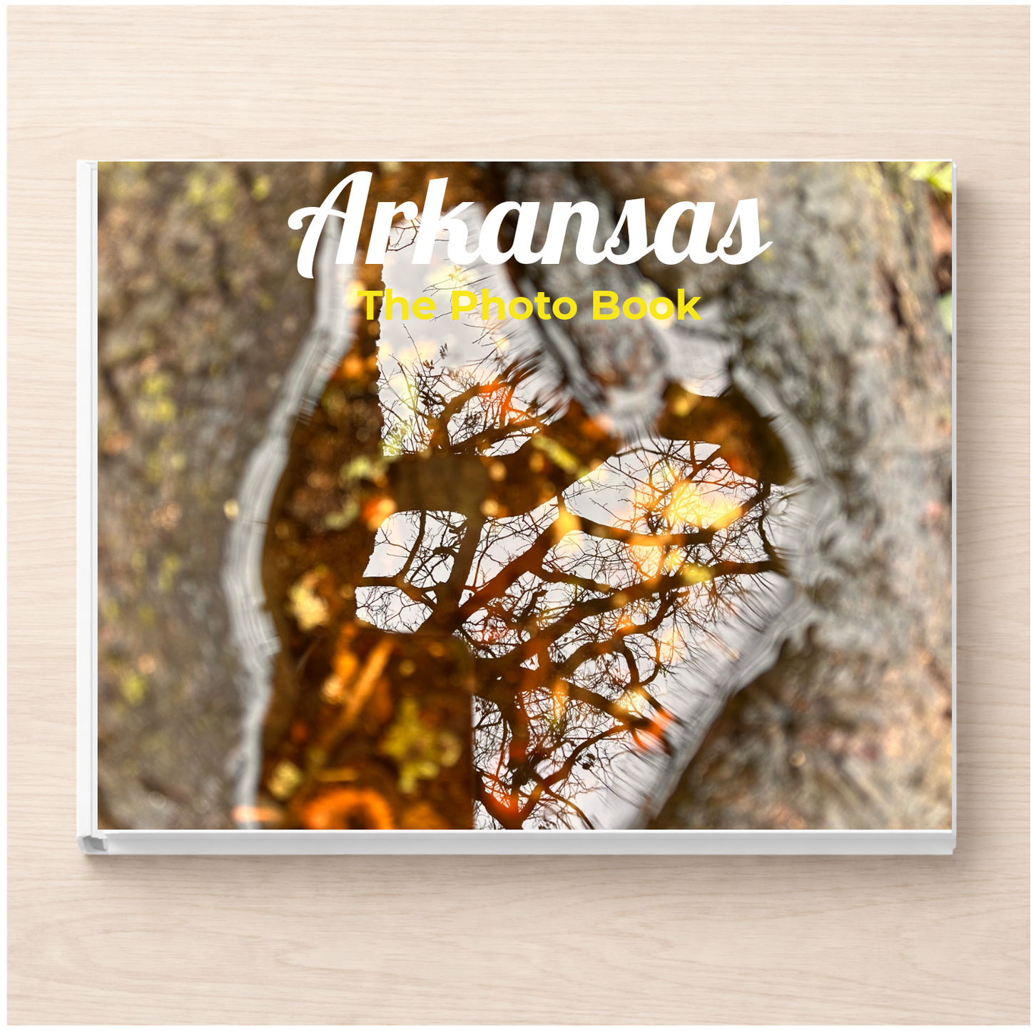 Arkansas: The Photo Book