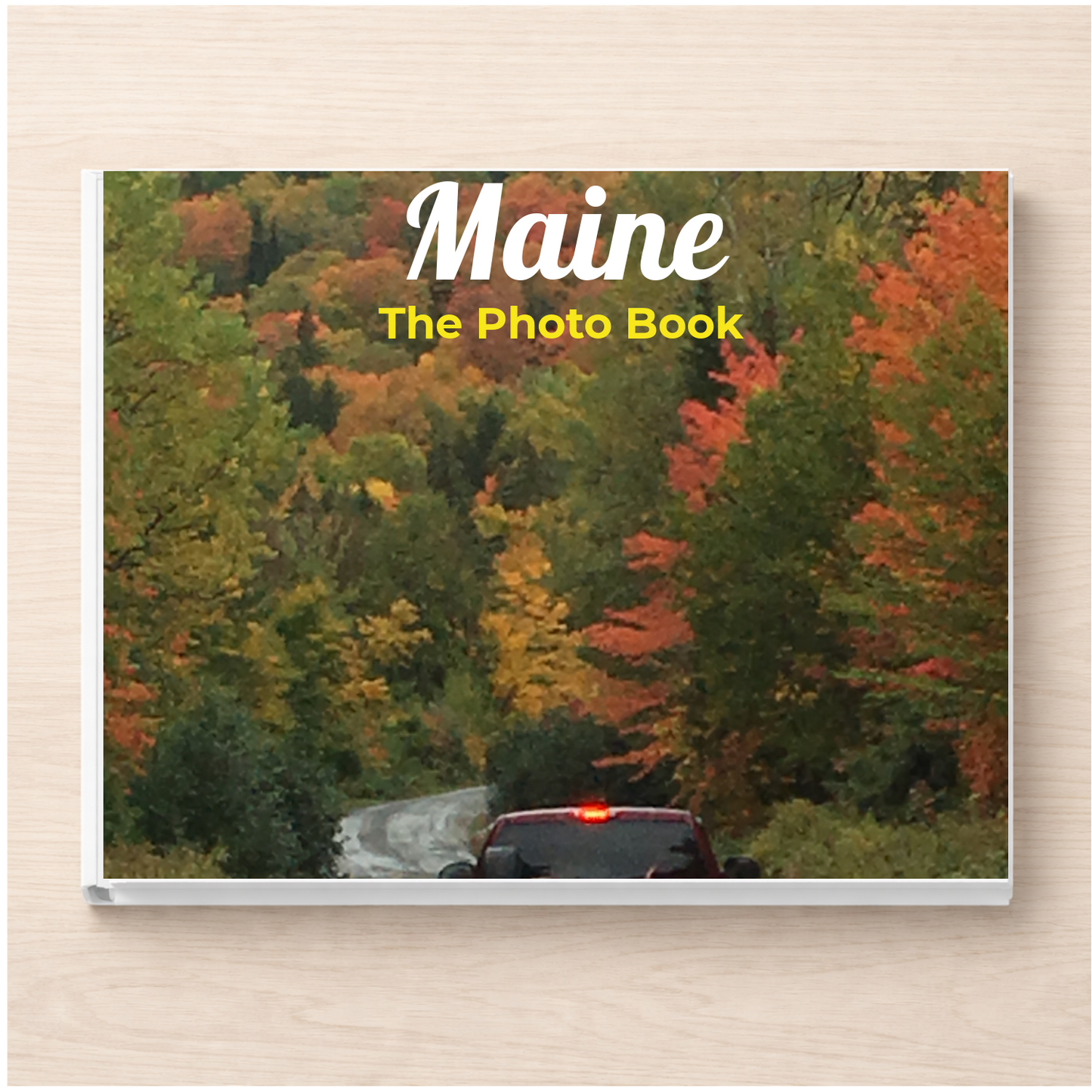 Maine: The Photo Book