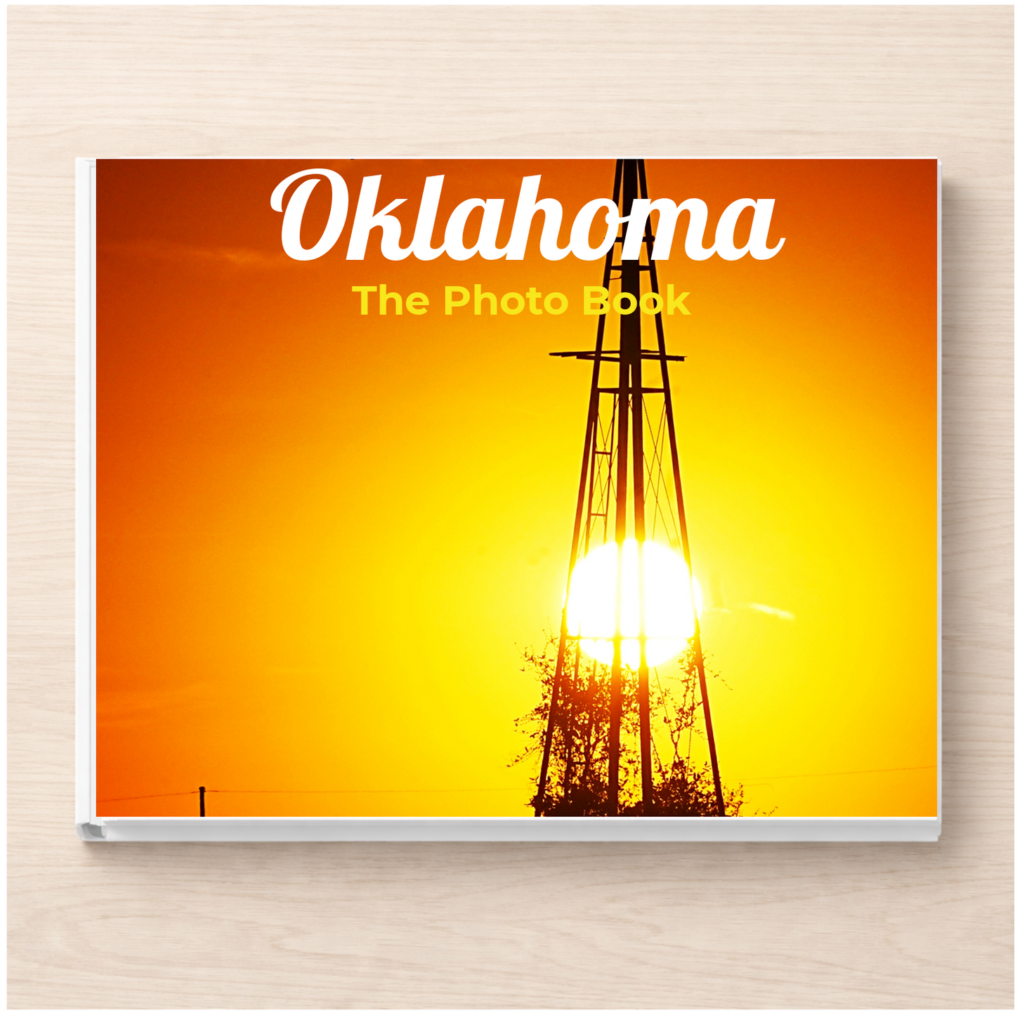 Oklahoma: The Photo Book