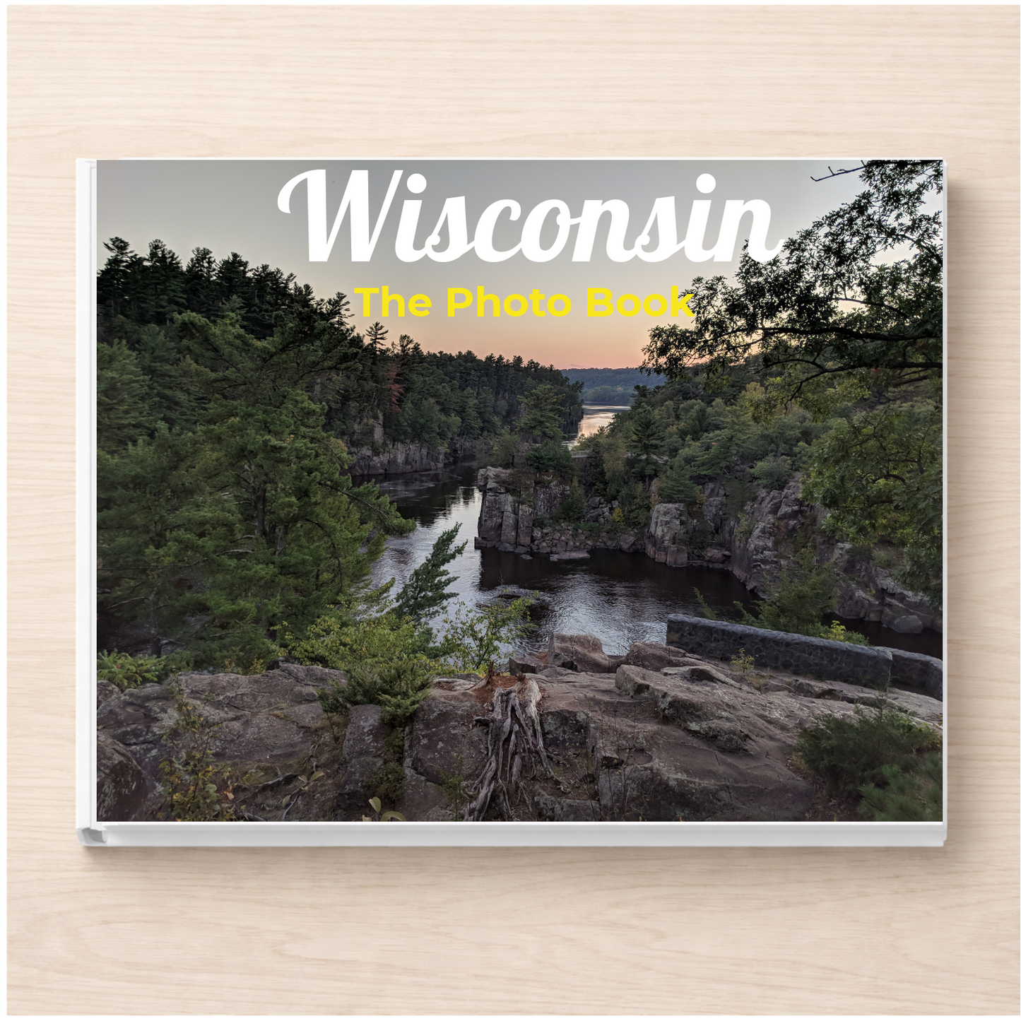 Wisconsin: The Photo Book