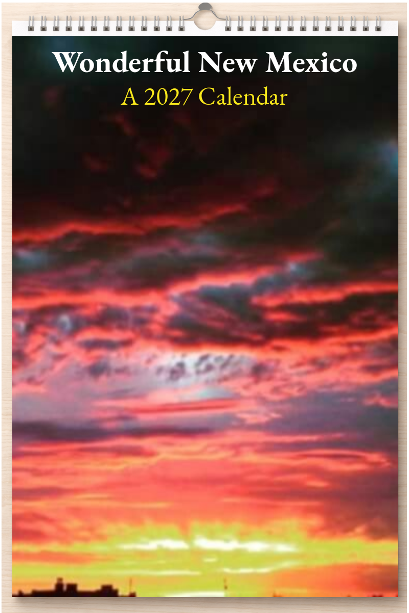 Wonderful New Mexico: A 2027 Calendar
