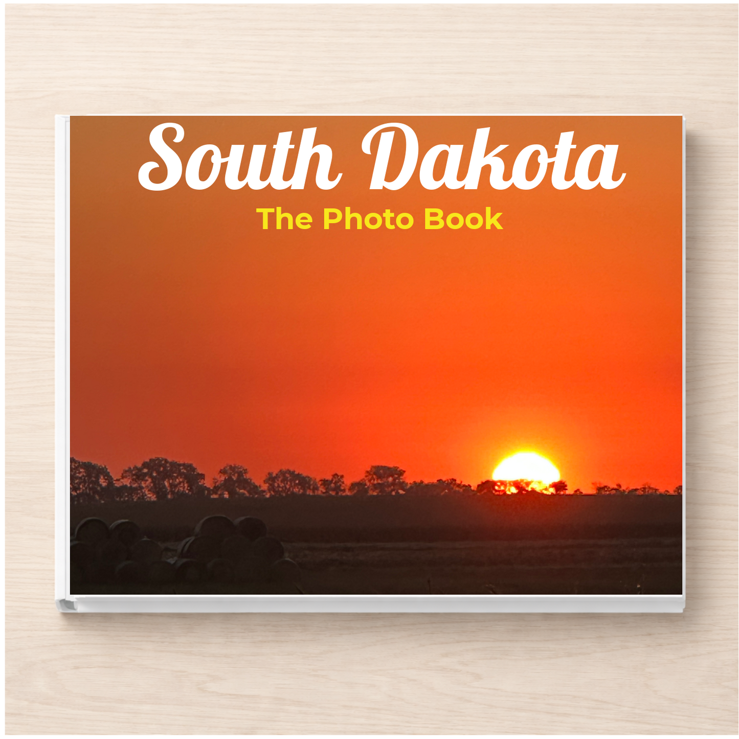 South Dakota: The Photo Book