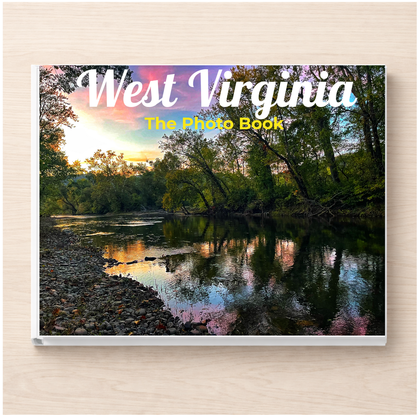 West Virginia: The Photo Book
