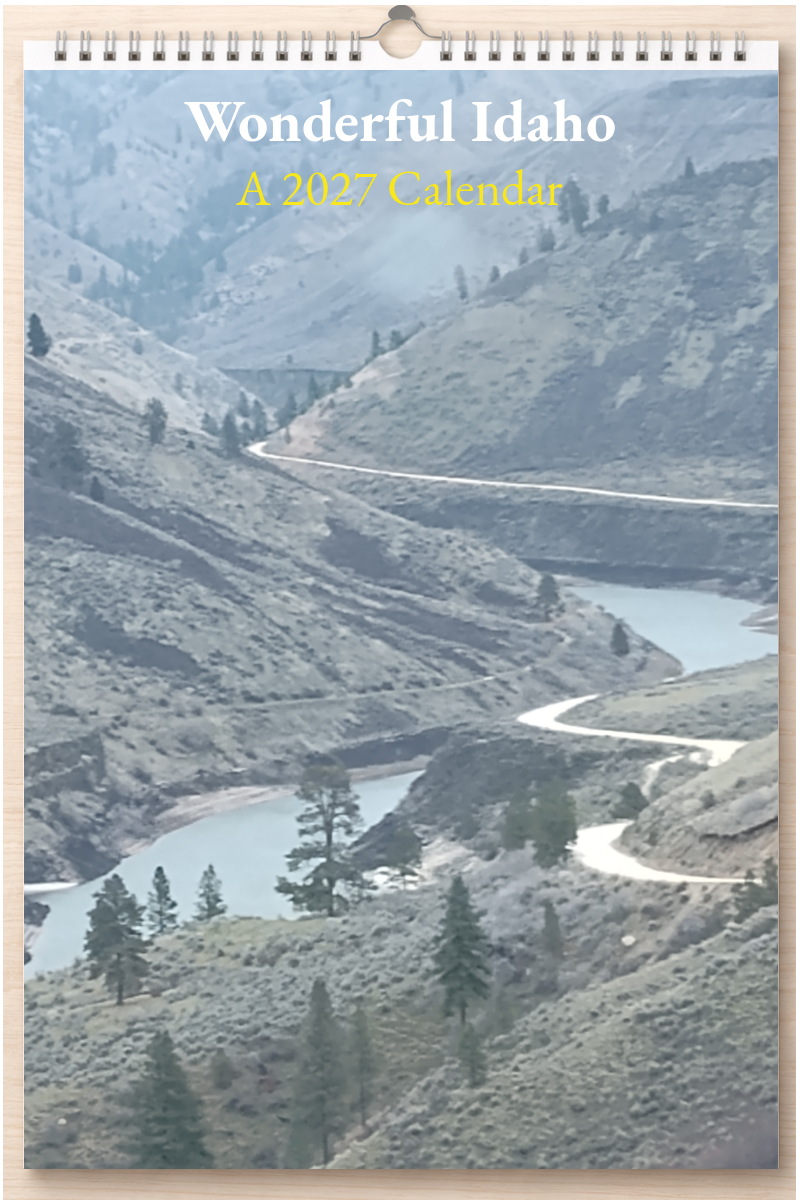 Wonderful Idaho: A 2027 Calendar