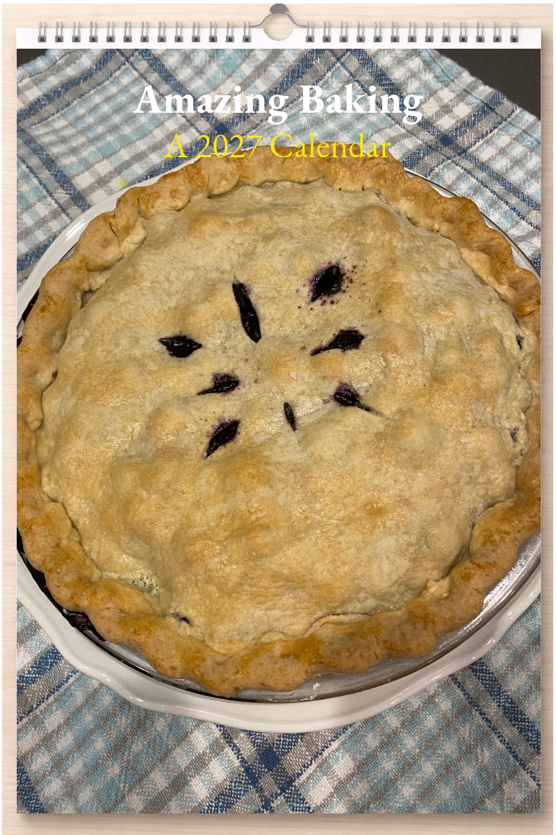 Amazing Baking: A 2027 Calendar