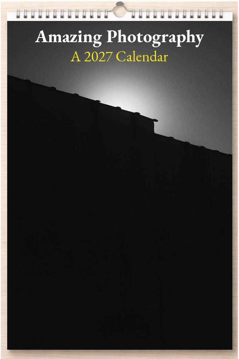 Amazing Photography: A 2027 Calendar