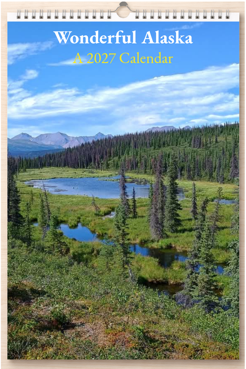 Wonderful Alaska: A 2027 Calendar