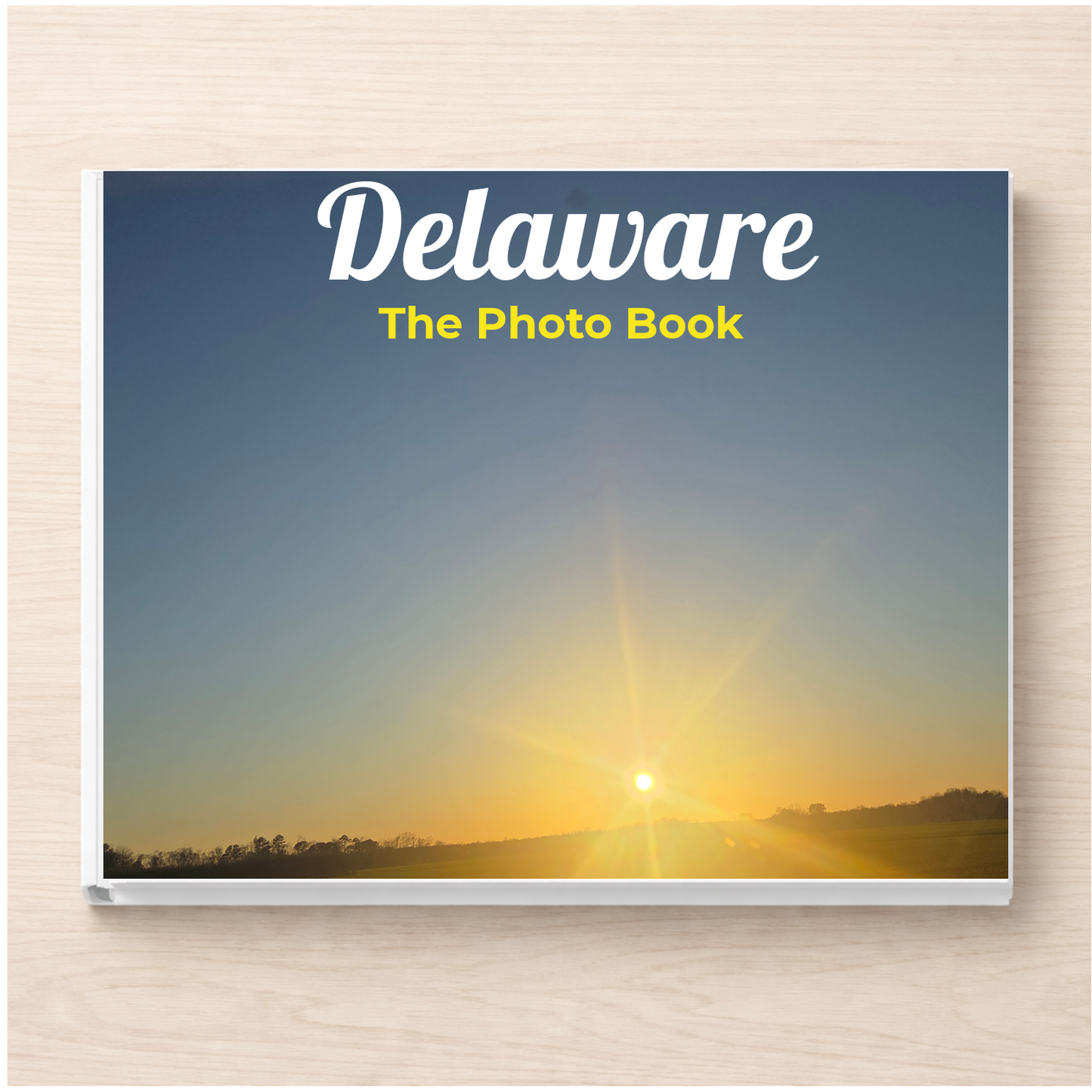Delaware: The Photo Book