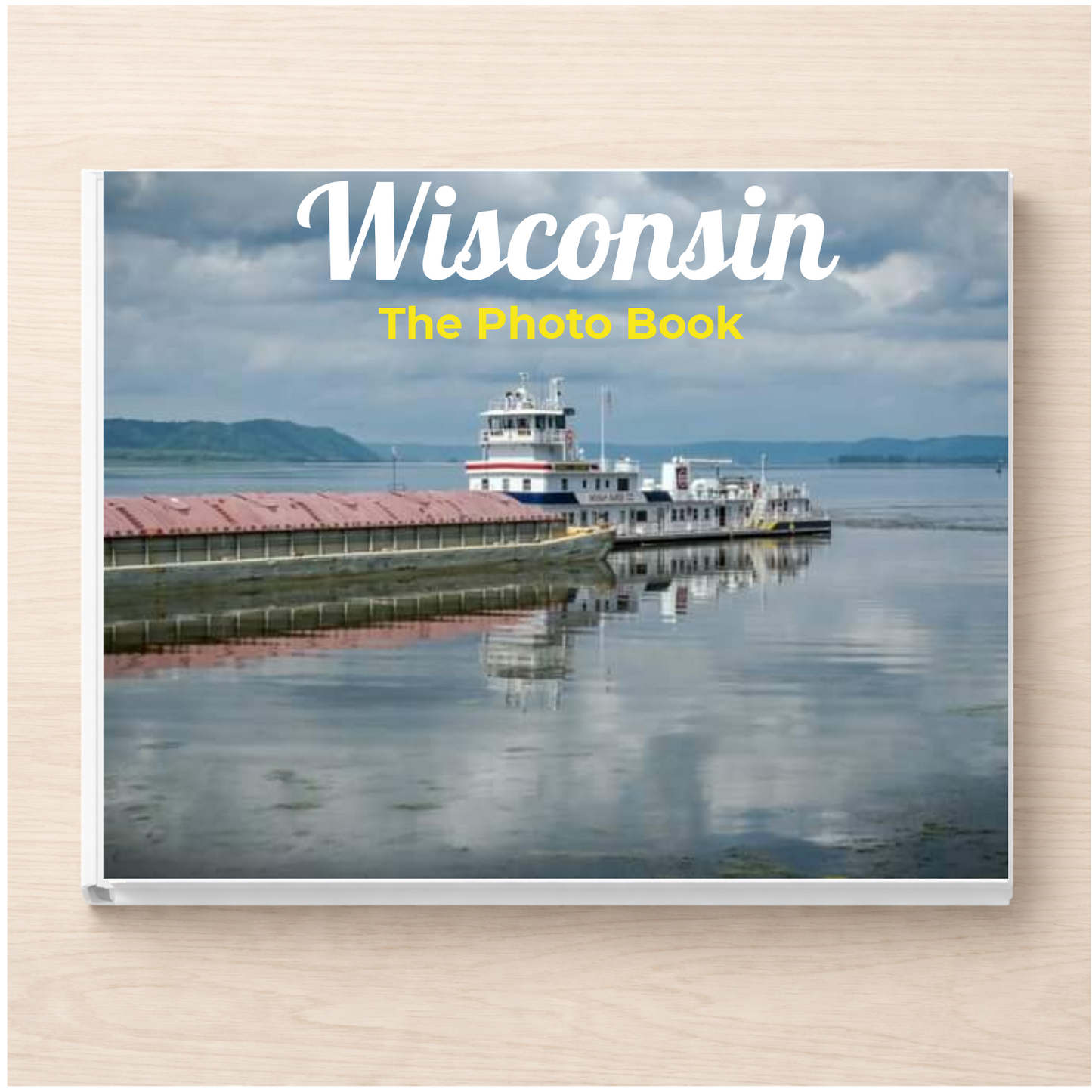 Wisconsin: The Photo Book