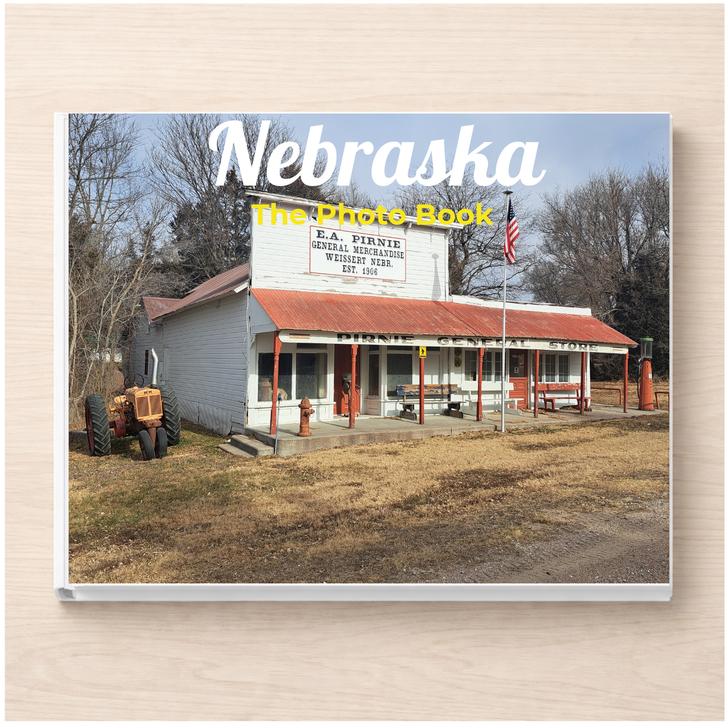 Nebraska: The Photo Book