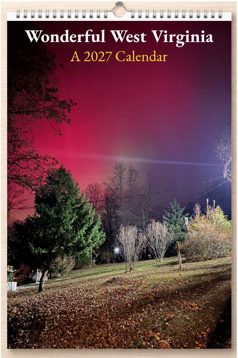 Wonderful West Virginia: A 2027 Calendar