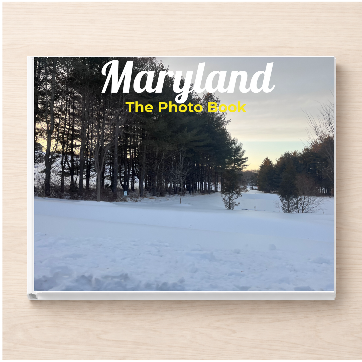 Maryland: The Photo Book