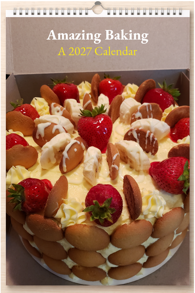 Amazing Baking: A 2027 Calendar