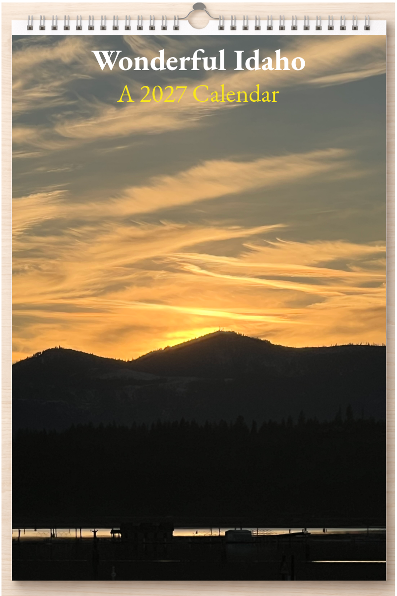 Wonderful Idaho: A 2027 Calendar
