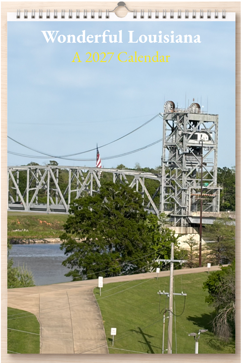 Wonderful Louisiana: A 2027 Calendar