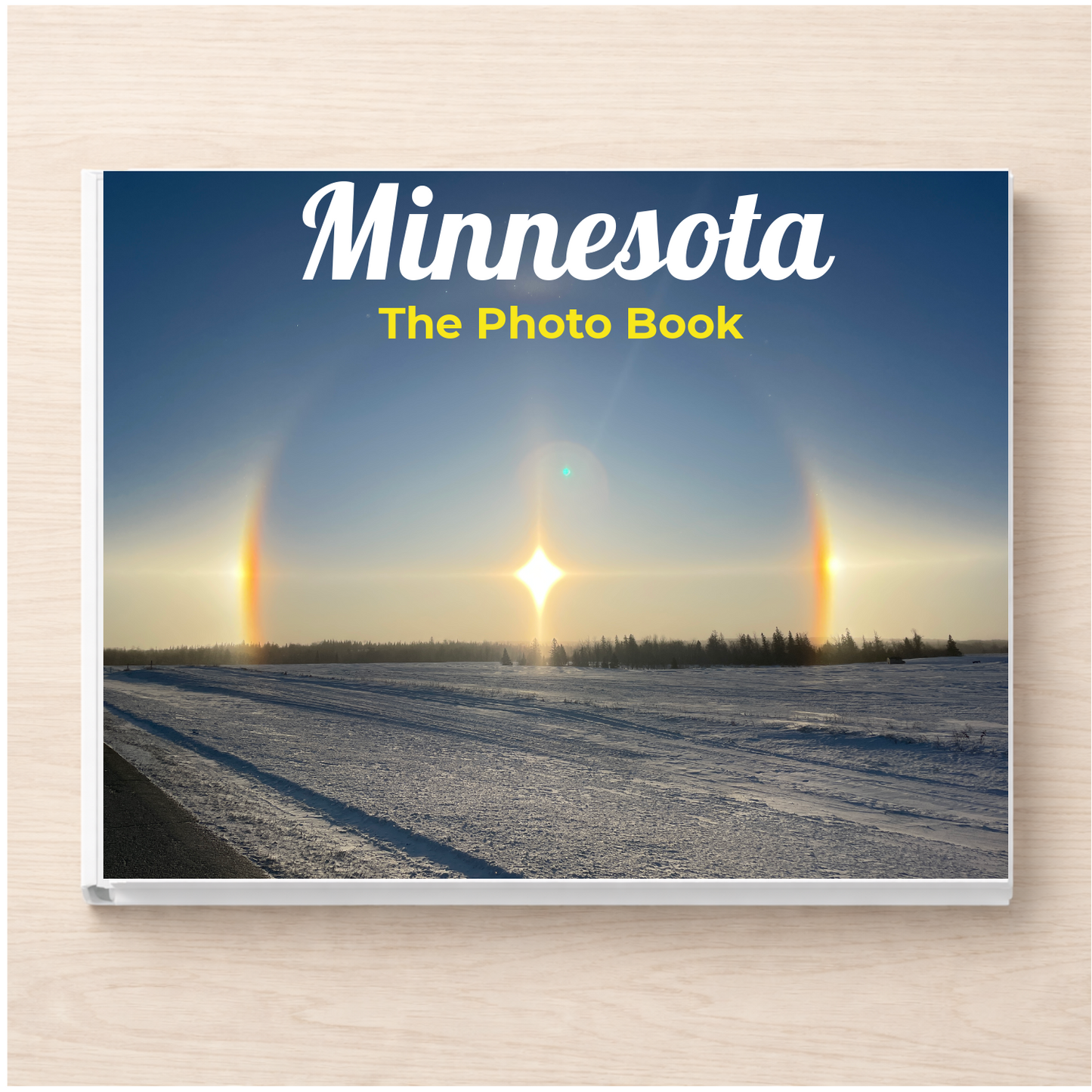 Minnesota: The Photo Book