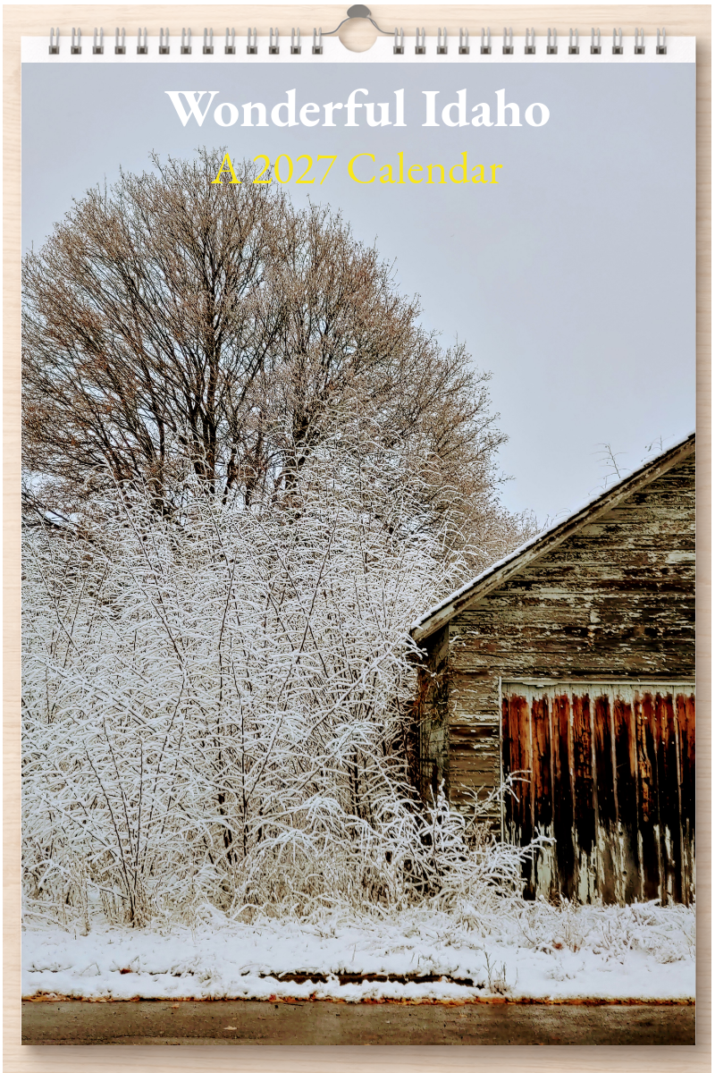 Wonderful Idaho: A 2027 Calendar