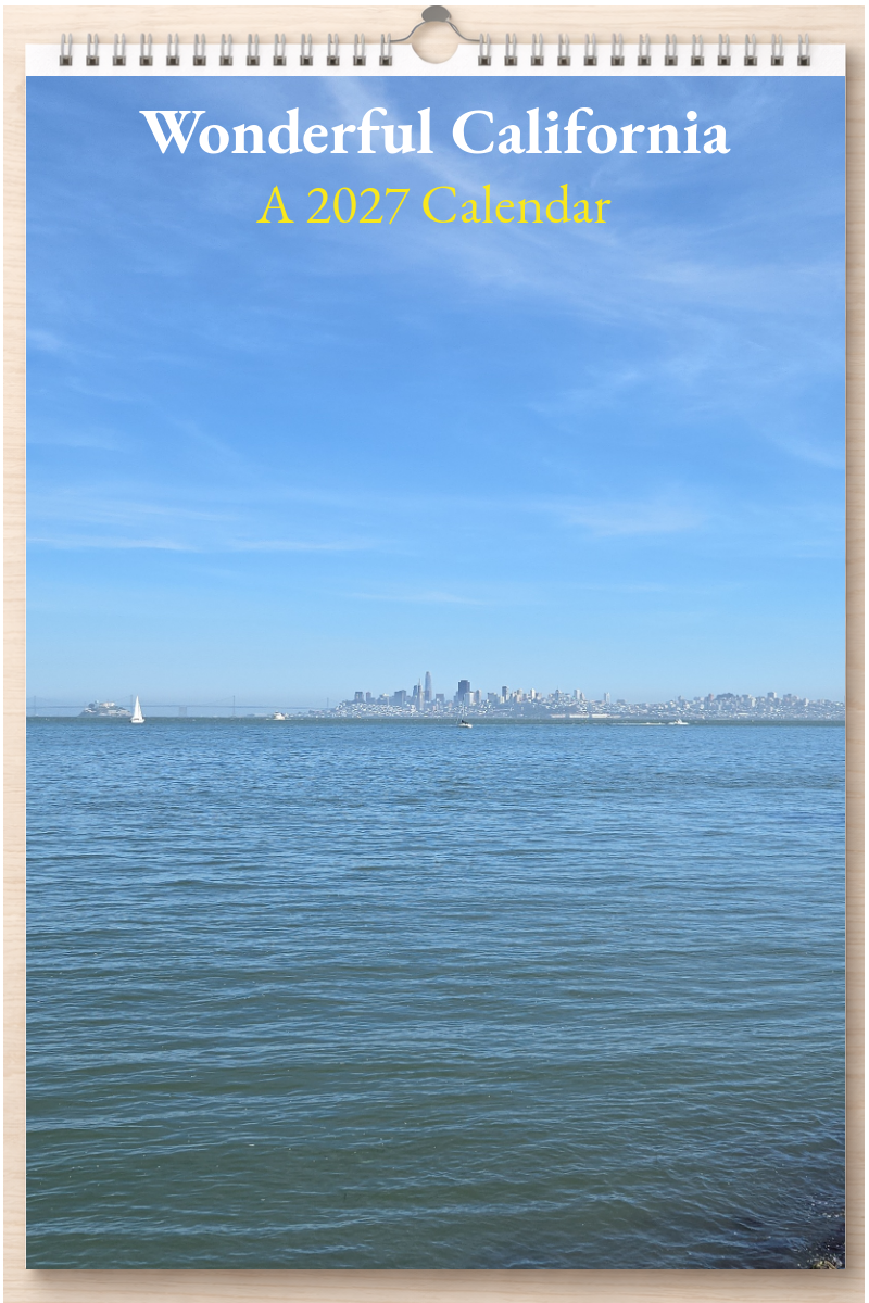 Wonderful California: A 2027 Calendar