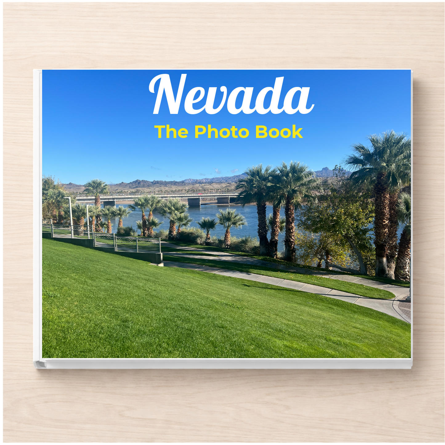 Nevada: The Photo Book