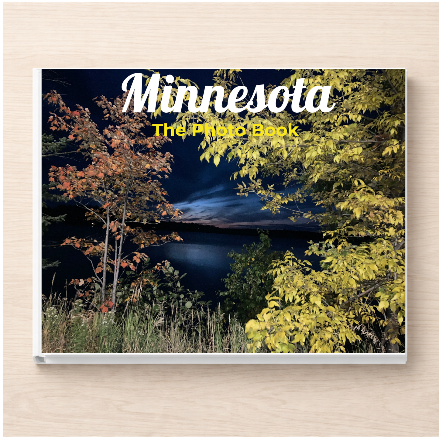 Minnesota: The Photo Book