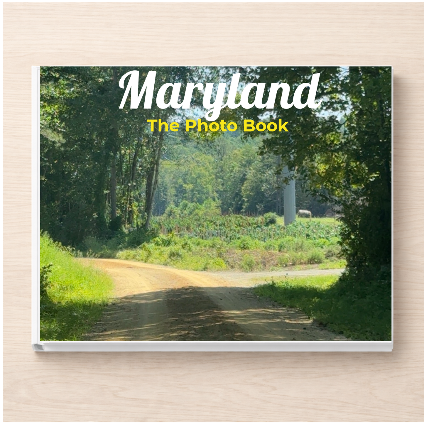 Maryland: The Photo Book