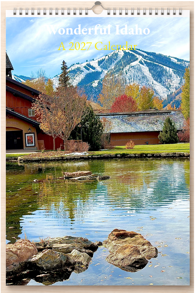 Wonderful Idaho: A 2027 Calendar
