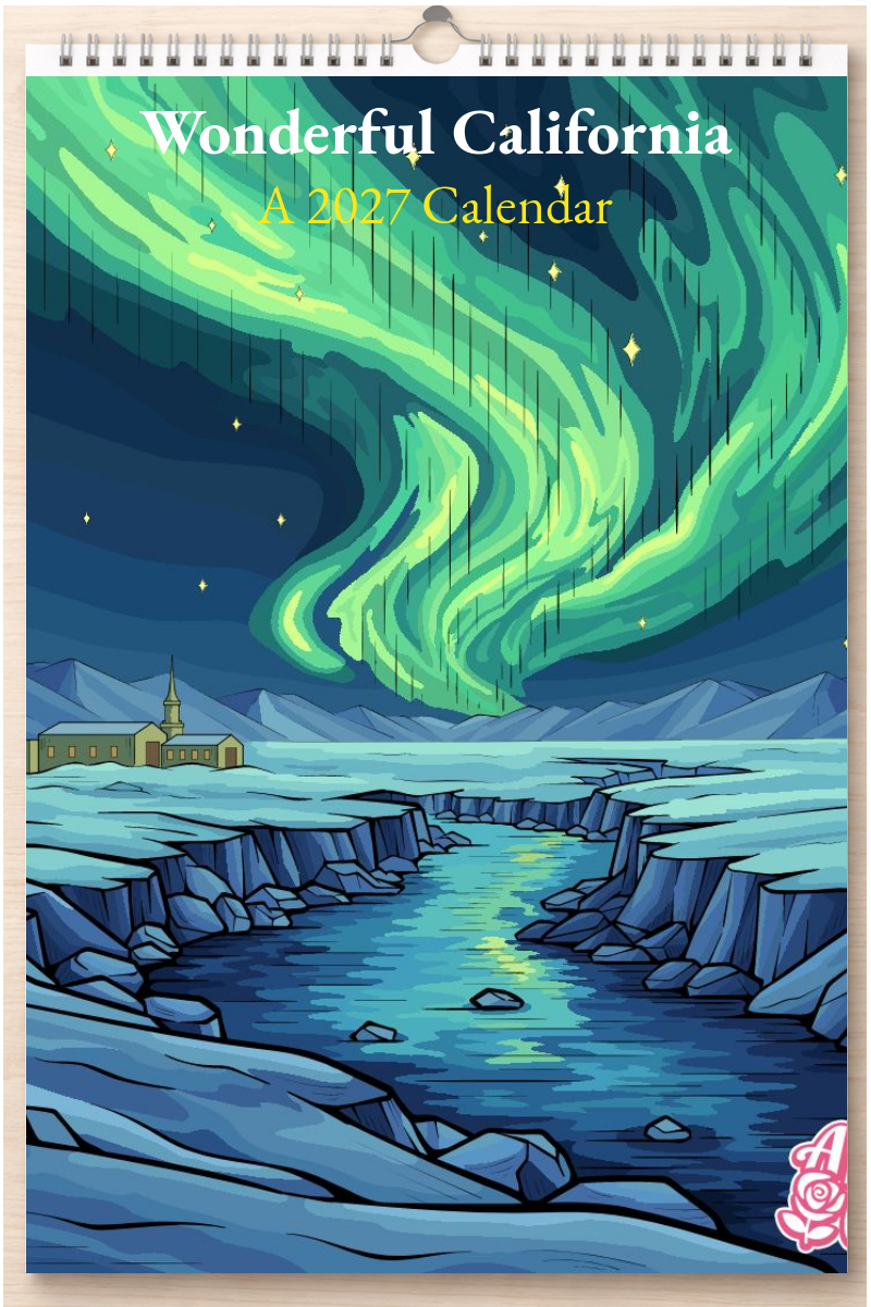 Wonderful California: A 2027 Calendar