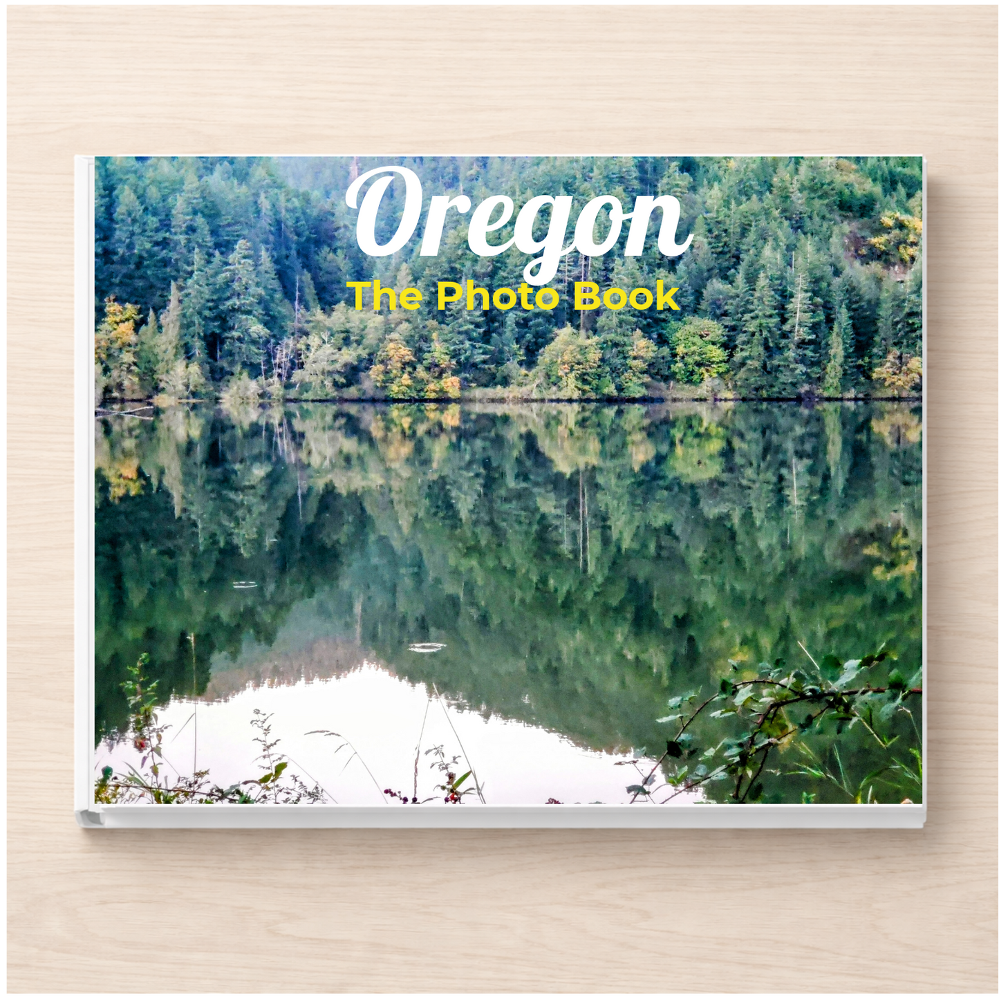 Oregon: The Photo Book