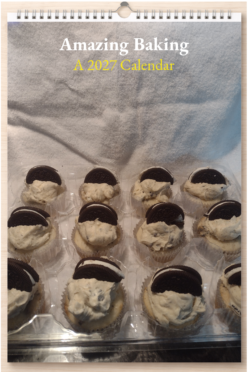 Amazing Baking: A 2027 Calendar