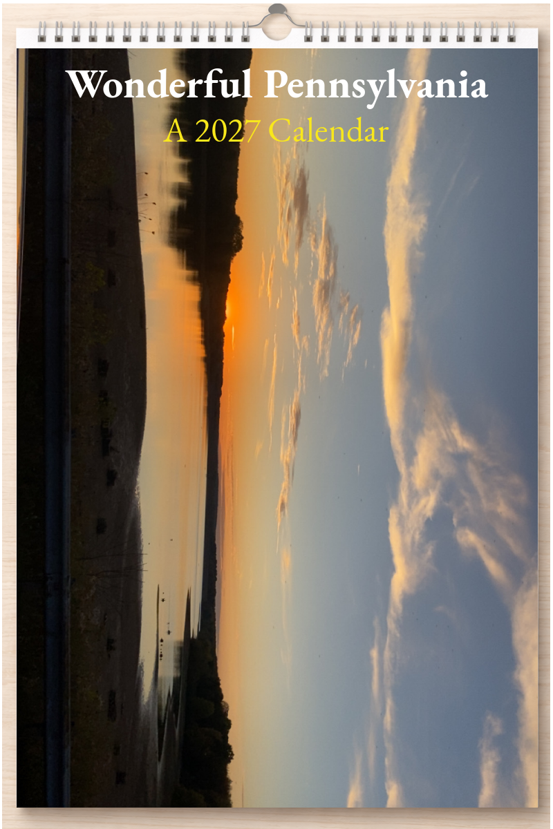 Wonderful Pennsylvania: A 2027 Calendar