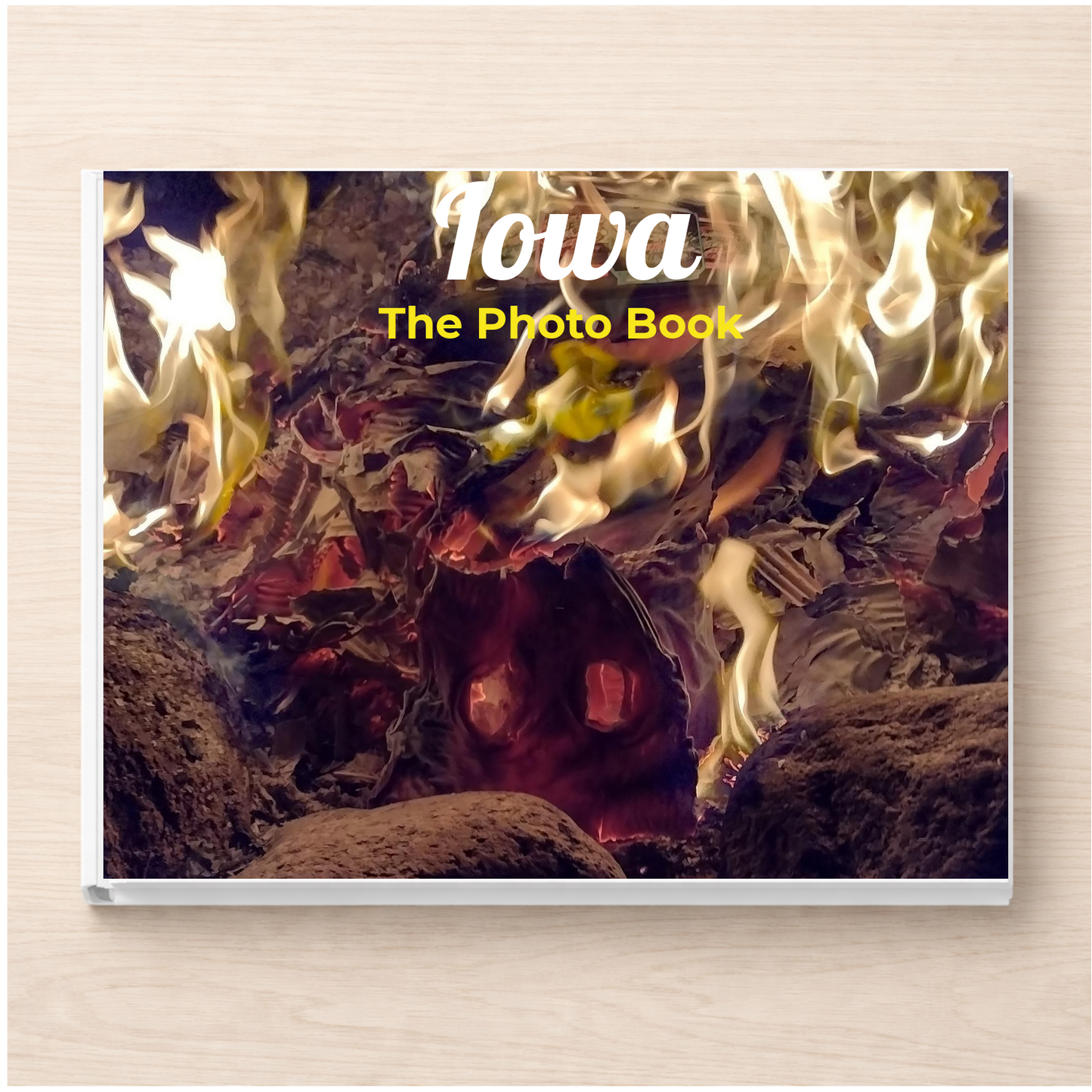Iowa: The Photo Book