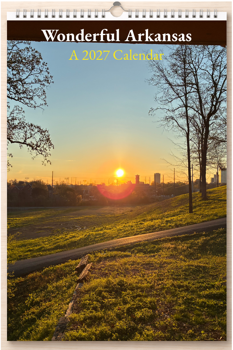 Wonderful Arkansas: A 2027 Calendar