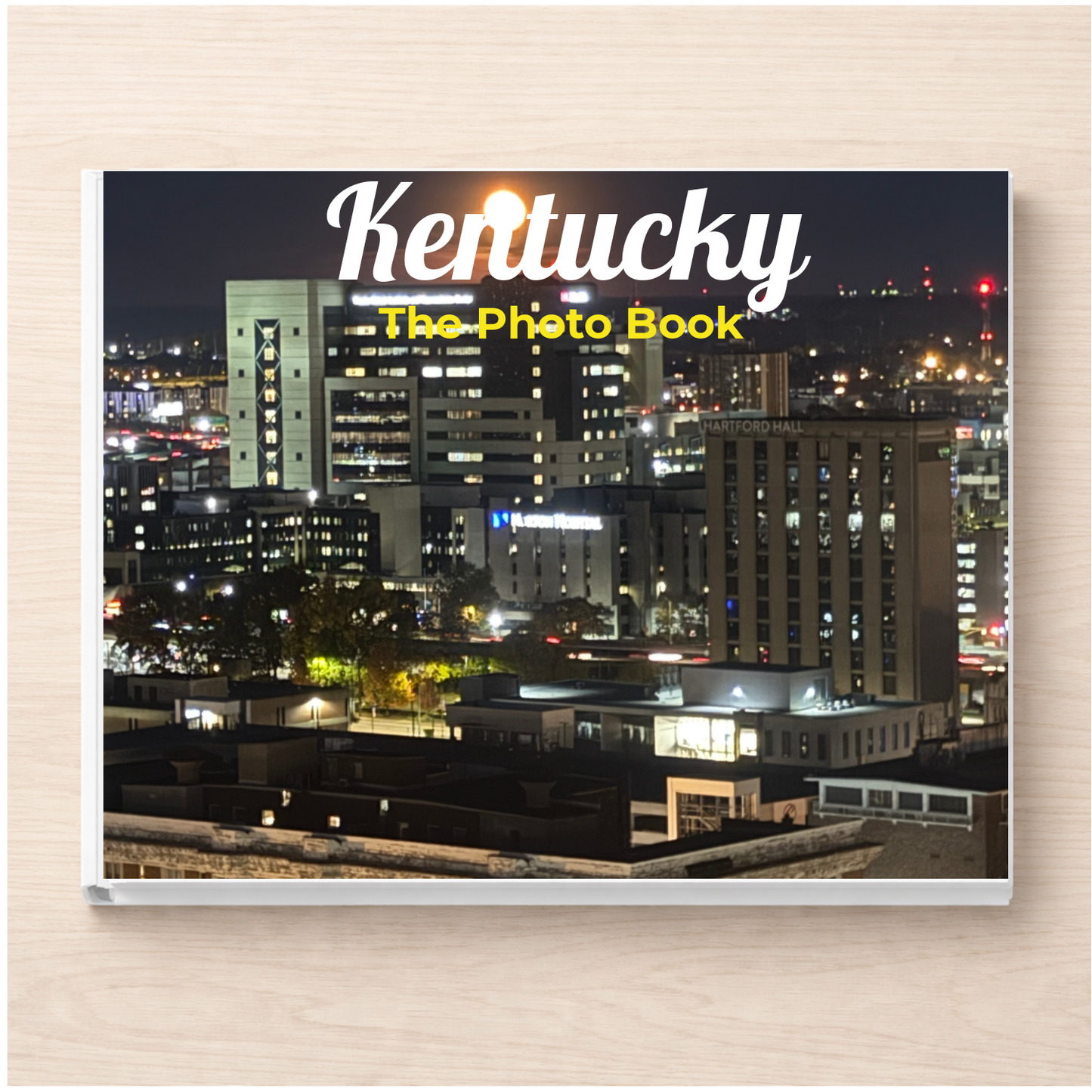 Kentucky: The Photo Book