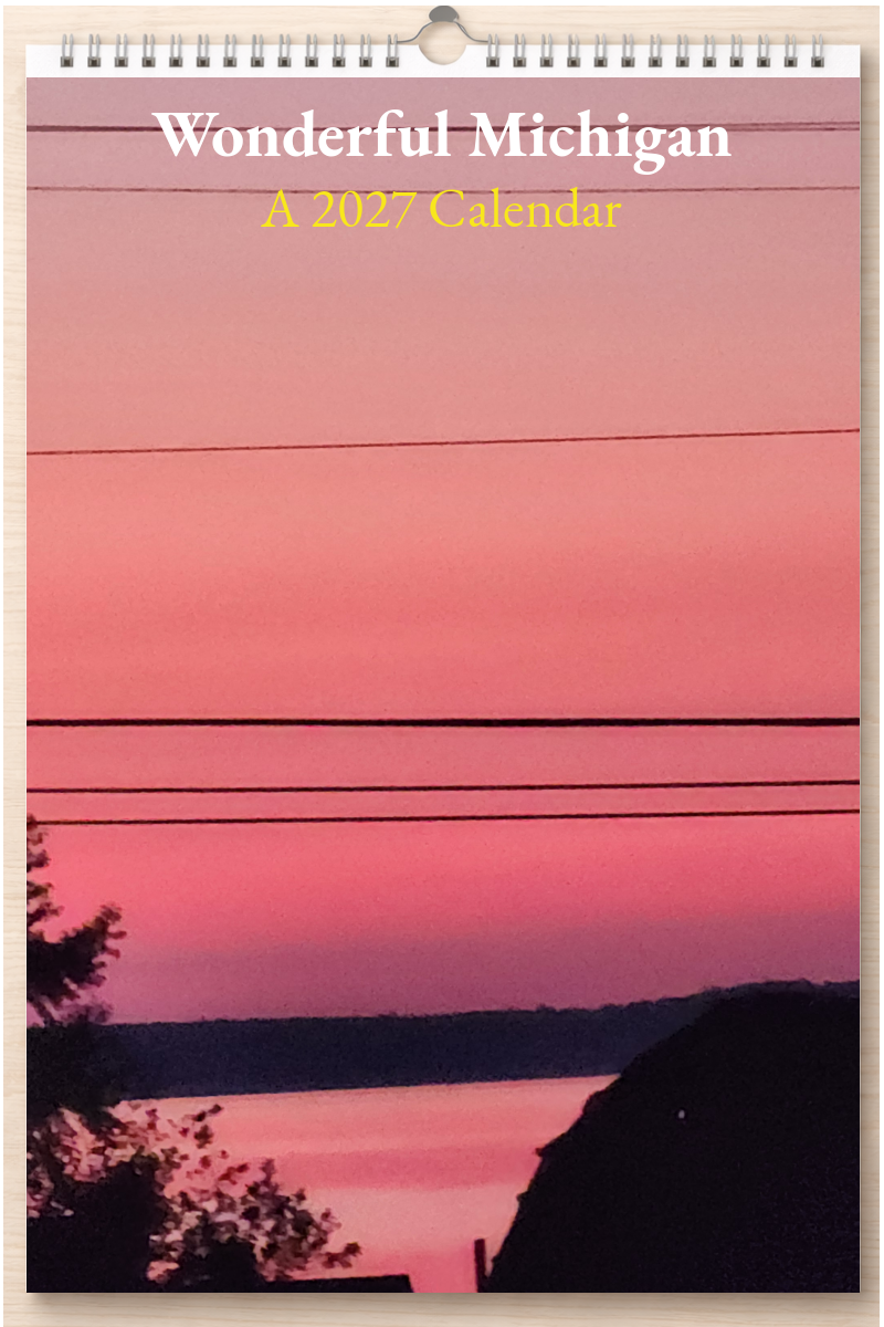 Wonderful Michigan: A 2027 Calendar